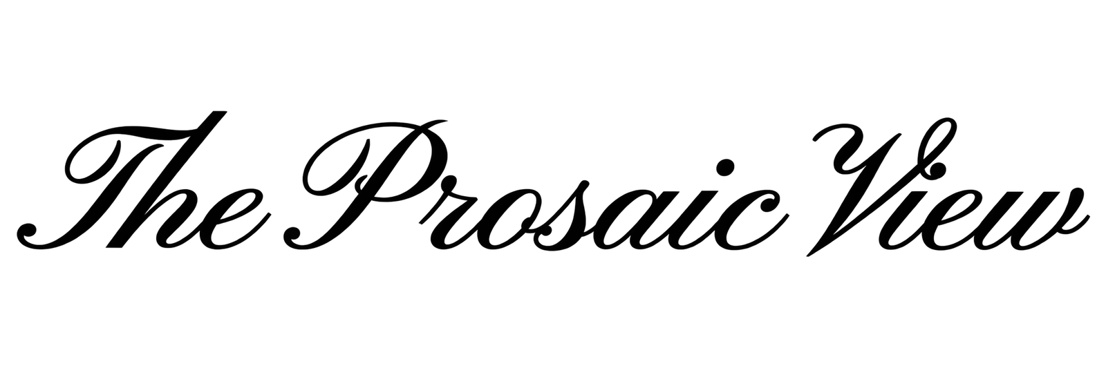 The Prosaic View